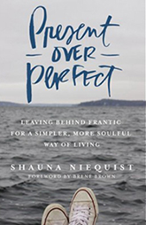 Present Over Perfect
