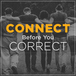 Establish Friendship Before You Correct