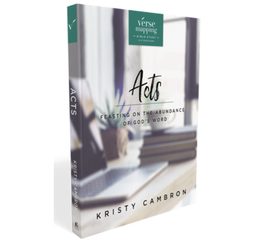 Verse Mapping Acts Study Guide by Kristy Cambron
