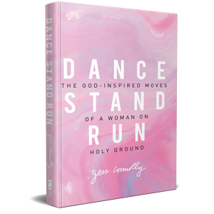 Dance, Stand, Run by Jess Connolly
