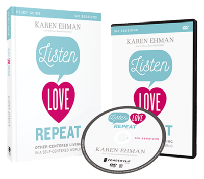Listen, Love, Repeat DVD and Study Guide Pack by Karen Ehman