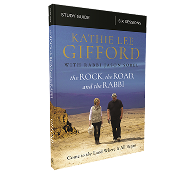 The Rock, The Road, and The Rabbi Study Guide by Kathie Lee Gifford