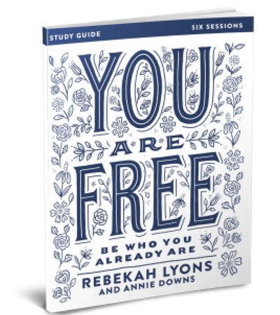 You Are Free Study Guide by Rebekah Lyons