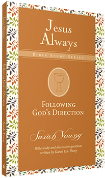 Following God's Direction: Jesus Always Bible Study Series by Sarah Young