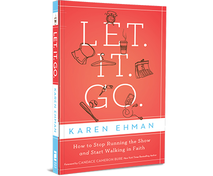 Let. It. Go. by Karen Ehman
