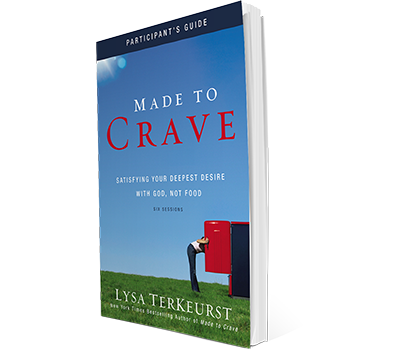 Made to Crave Participant's Guide by Lysa TerKeurst