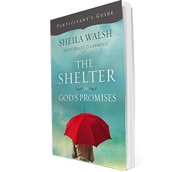 The Shelter of God's Promises Study Guide by Sheila Walsh