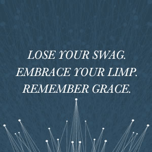 Pastor, Lose Your Swag and Embrace Your Limp