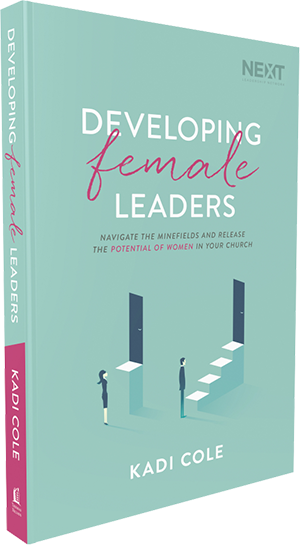 Developing Female Leaders by Kadi Cole