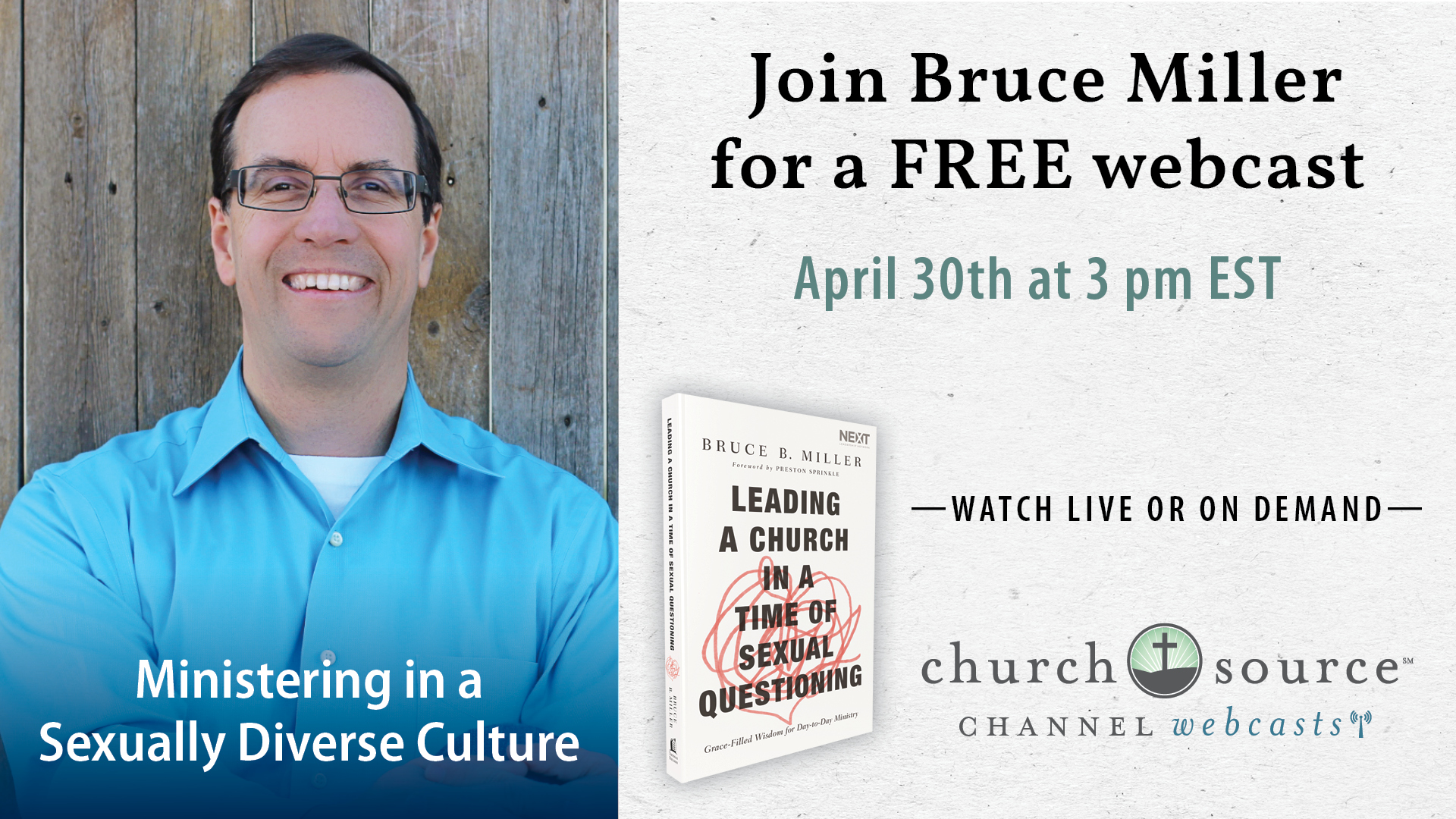 How to Minister in a Sexually Diverse Culture - Webcast with Bruce Miller