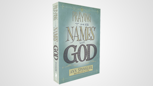 PRAYING THE NAMES OF GOD