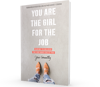 You Are the Girl for the Job by Jess Connolly