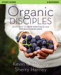 Buy Organic Disciples Study Guide at ChurchSource.com